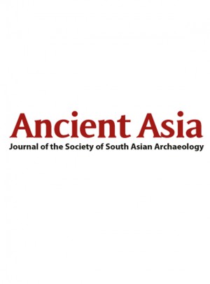 Ancient Asia-journal Of The Society Of South Asian Archaeology